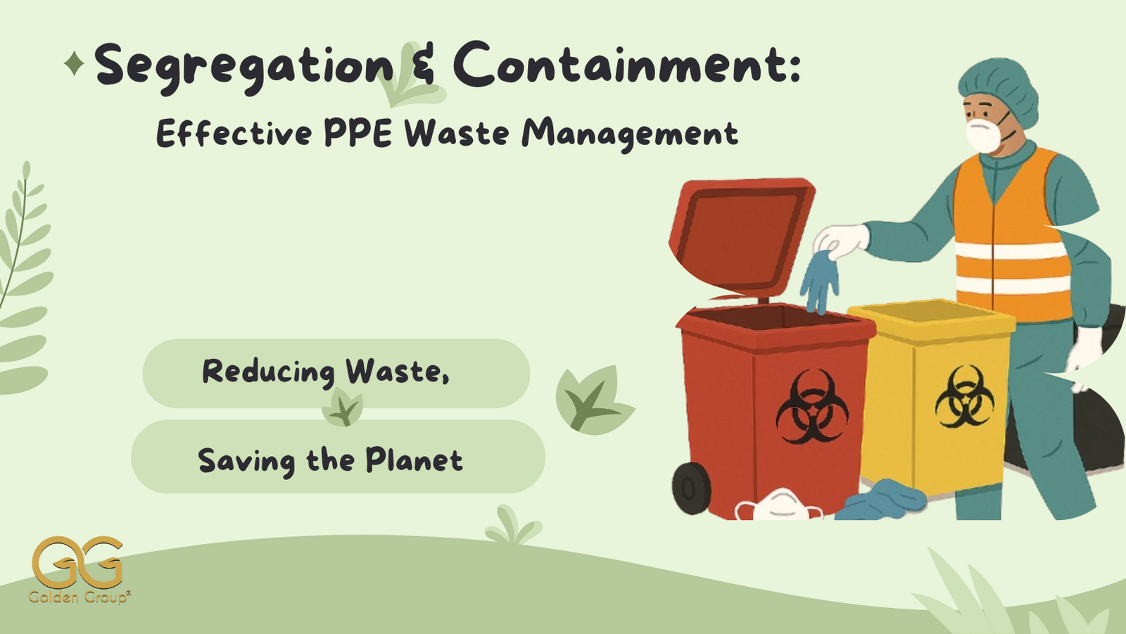 Segregation and Containment: Effective PPE Waste Management