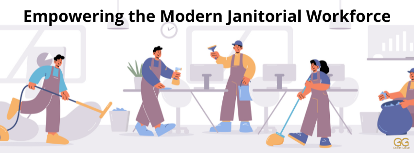 Empowering the Modern Janitorial Workforce